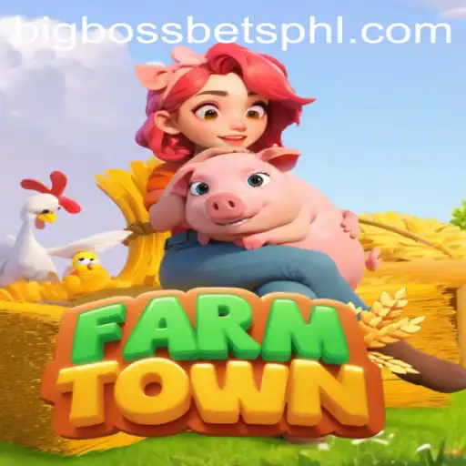 Exploring FarmTown: The Ultimate Farming Simulation Game with BIG BOSS BETS
